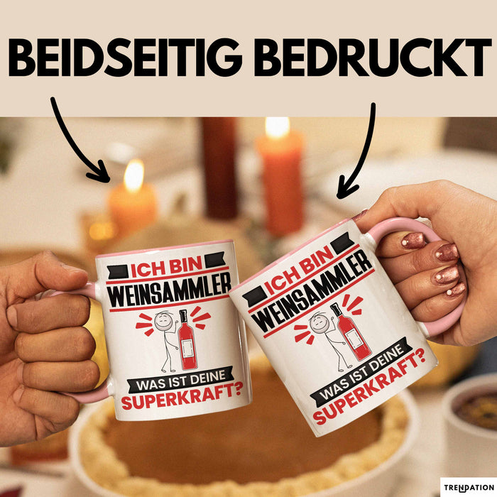 Weinsammler Tasse Geschenk für Weinsammler Geburtstag Lustiger Spruch Kaffee-Becher Was Ist Deine Superkraft Rosa Trendation