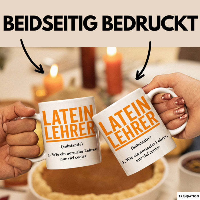 Lateinlehrer Unterricht Tasse Geschenk Lustige Geschenkidee Spruch Latein Lehrer Weiß Trendation