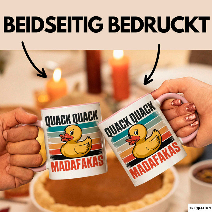 Quietscheente Tier Tasse Geschenk Lustige Geschenkidee Spruch Quack Quack Madafakas Rosa Trendation