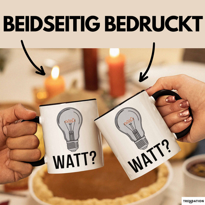 Elektriker Elektroingenieur Tasse Geschenk Watt Geschenkidee Trendation