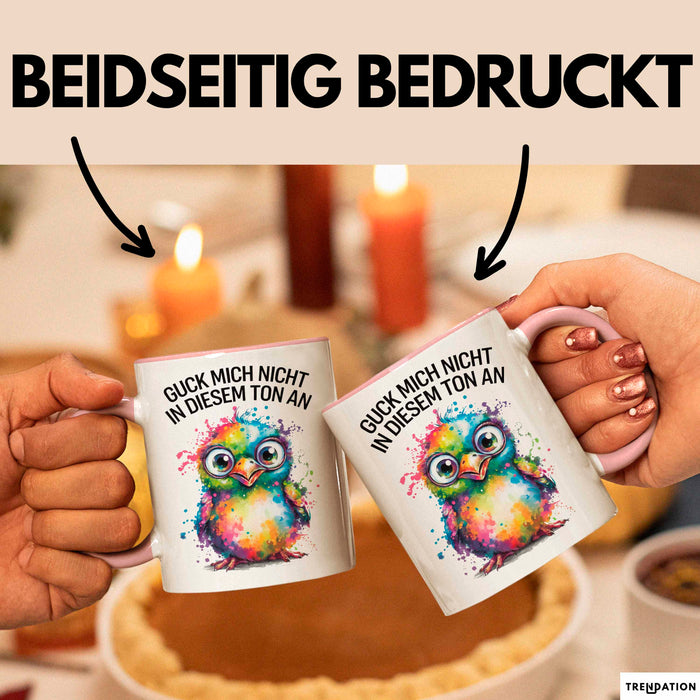 Sarkasmus Tasse Geschenkidee Schau Mich Nicht An Humor Fan Rosa Trendation