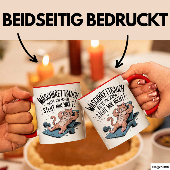 Fitnessstudio Training Tasse Geschenk Lustige Geschenkidee Waschbrettbauch Hatte Ich Schon Rot Trendation