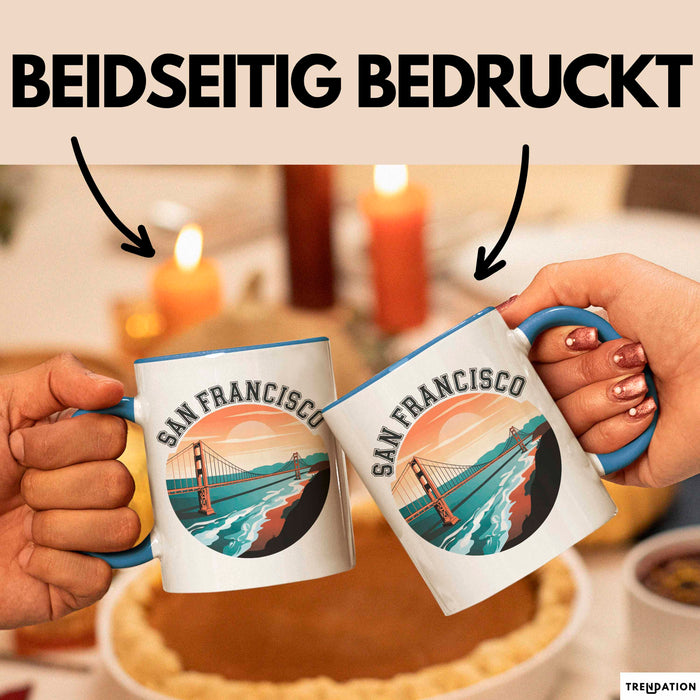 Francisco Kalifornien USA Tasse Geschenk Lustige Geschenkidee Spruch Blau Trendation