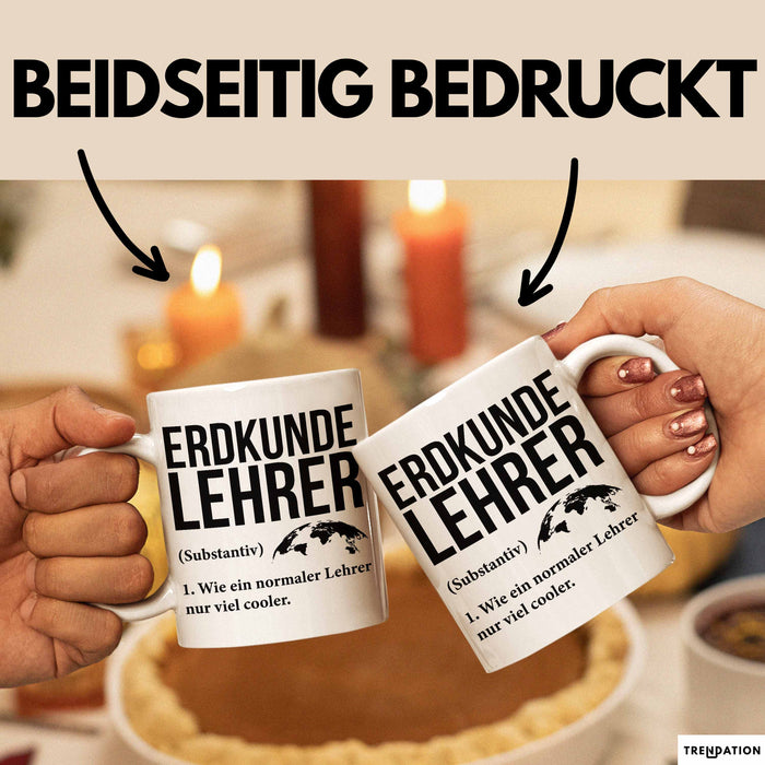 Geografielehrer Unterricht Tasse Geschenk Lustige Geschenkidee Spruch Erdkunde Lehrer Weiß Trendation