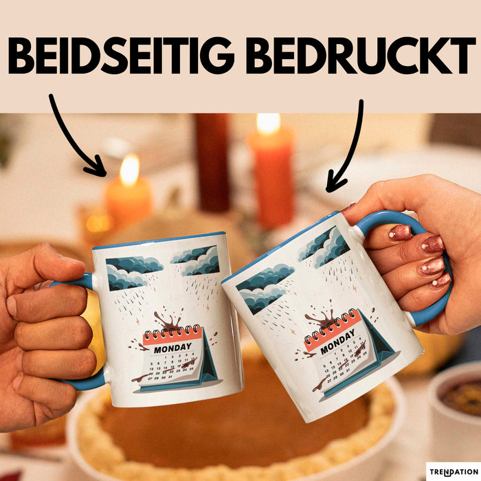 Montags Hasser Tasse Geschenk Lustige Geschenkidee Spruch Für Kaffee Überlebende Blau Trendation