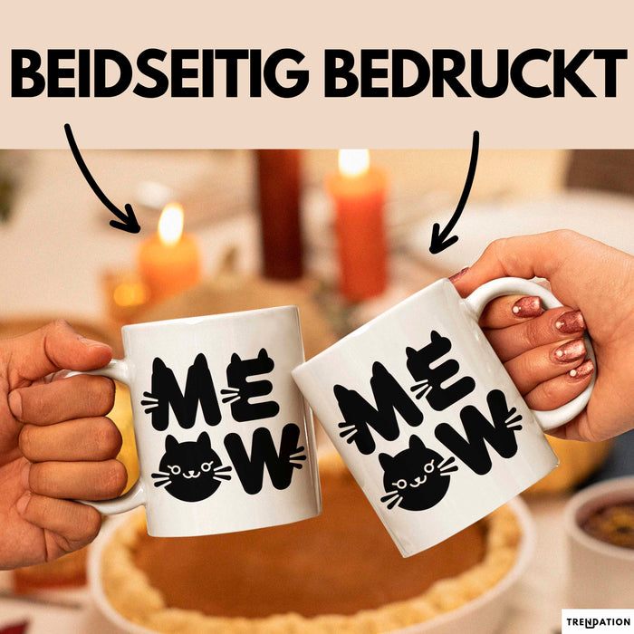 Katzen Tierliebhaber Tasse Geschenk Lustige Geschenkidee Spruch Meow Weiß Trendation