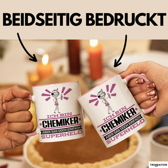 Chemiker Geschenk Tasse Ich Bin Chemiker Aber Sag Doch Einfach Superheld Lustige Geschenkdiee für Chemiker Kaffee-Becher Rosa Trendation