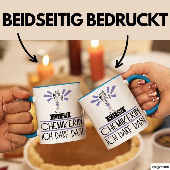Geschenk für Chemikerin Tasse Lustige Geschenkidee Geburtstag Ich Bin Chemikerin Ich Darf Das Blau Trendation