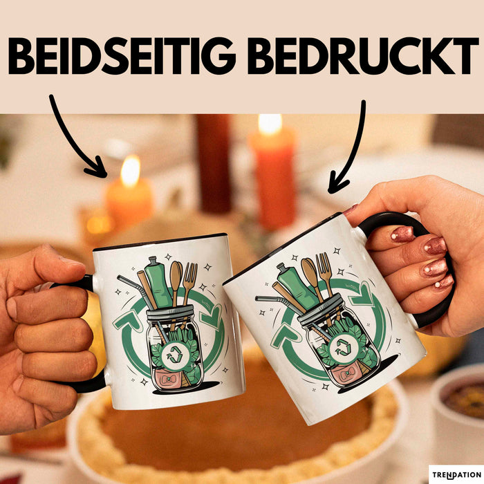 Zero Waste Befürworter Tasse Geschenk Lustige Geschenkidee Spruch Für Müllfrei Fans Trendation
