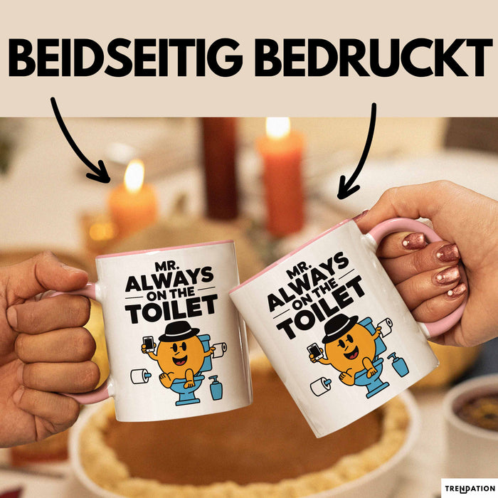 Klo Tasse Geschenk Mr Always On The Toilet Geschenkidee Lustig Toilette Rot Trendation