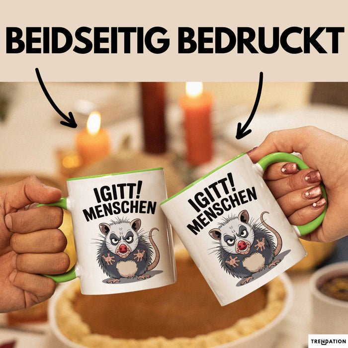 Sarkastischer Sarkasmus Introvertierter Tasse Geschenk Lustige Geschenkidee Spruch Igitt Menschen Grün Trendation