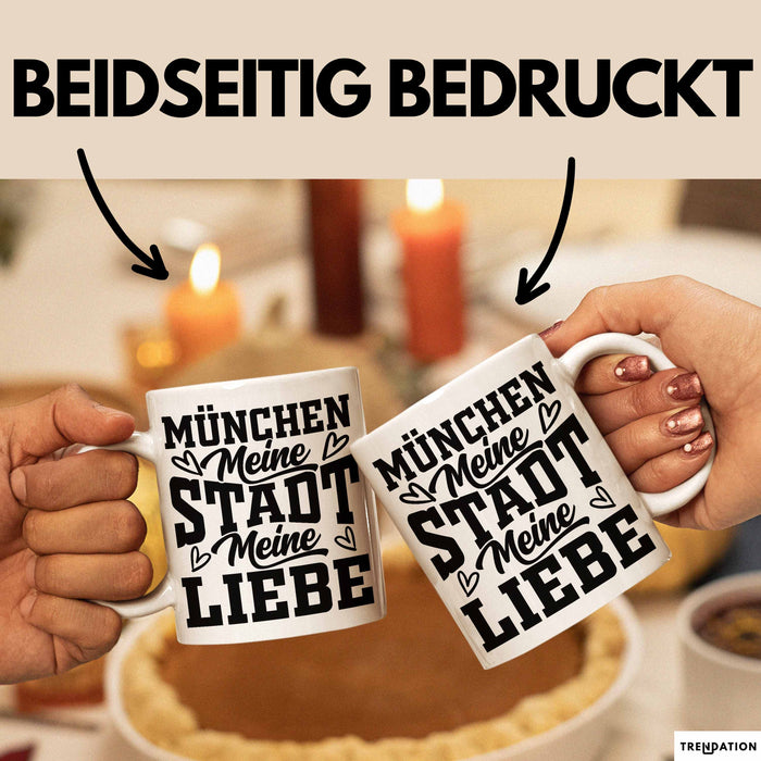 München Tasse Geschenk Heimat Münchener Geschenkidee Kaffee-Becher Bayern Meine Stadt Meine Liebe Weiß Trendation