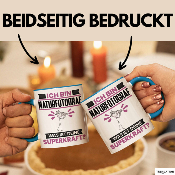 Naturfotograf Tasse Geschenk für Naturfotograf Geburtstag Lustiger Spruch Kaffee-Becher Was Ist Deine Superkraft Blau Trendation