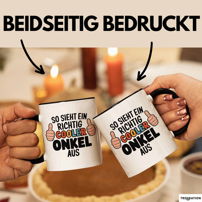 Onkel Nichte Neffe Tasse Geschenk Lustige Geschenkidee Spruch So Sieht Ein Richtig Cooler Onkel Aus Trendation