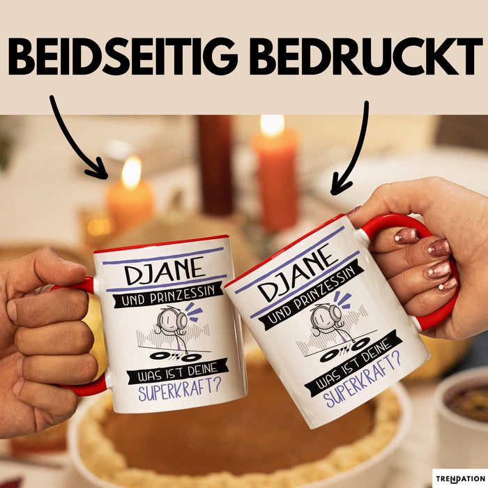 DJane Und Prinzessin Tasse Geschenk Für Eine DJane Geburtstag Was Ist Deine Superkraft Rot Trendation