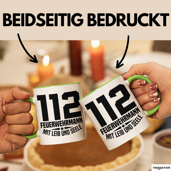 Feuerwehr Tasse Geschenk 112 Feuerwehrmann Mit Leib Und Seele Becher Grün Trendation