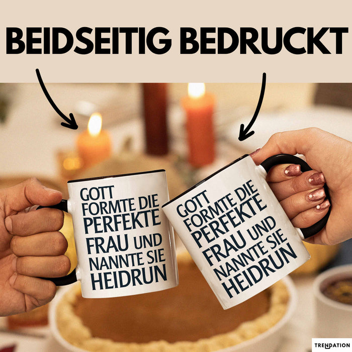 Heidrun Tasse Geschenk Gott Formte Die Perfekte Frau Heidrun Geschenkidee Schwarz Trendation