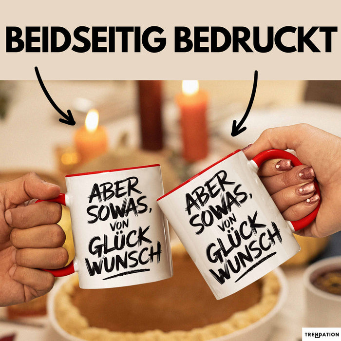 Schüler Abschluss Tasse Geschenk Lustige Geschenkidee Spruch Aber Sowas Von Glückwunsch Rot Trendation