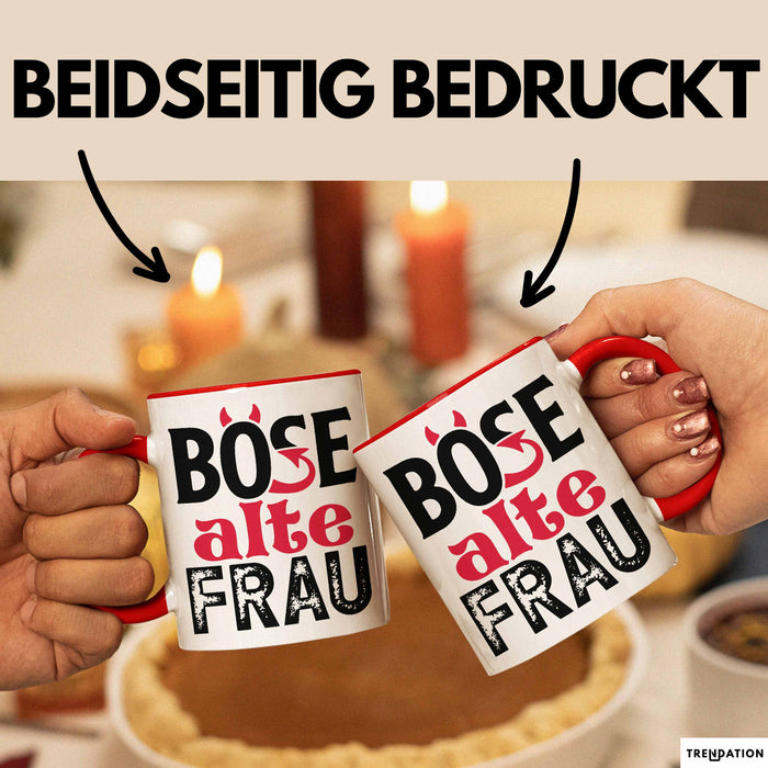Böse Alte Frau Tasse Geschenk Lustiger Spruch Witzige Idee Rot Trendation