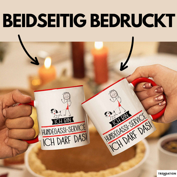 Geschenk für Hundegassi-Service Tasse Lustige Geschenkidee Geburtstag Ich Bin Hundegassi-Service Ich Darf Das Rot Trendation