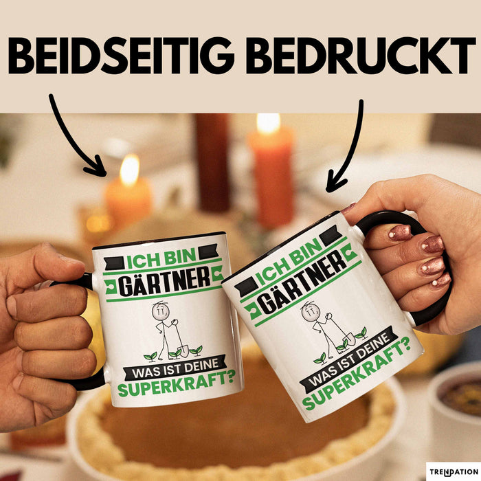Gärtner Tasse Geschenk für Gärtner Geburtstag Lustiger Spruch Kaffee-Becher Was Ist Deine Superkraft Schwarz Trendation