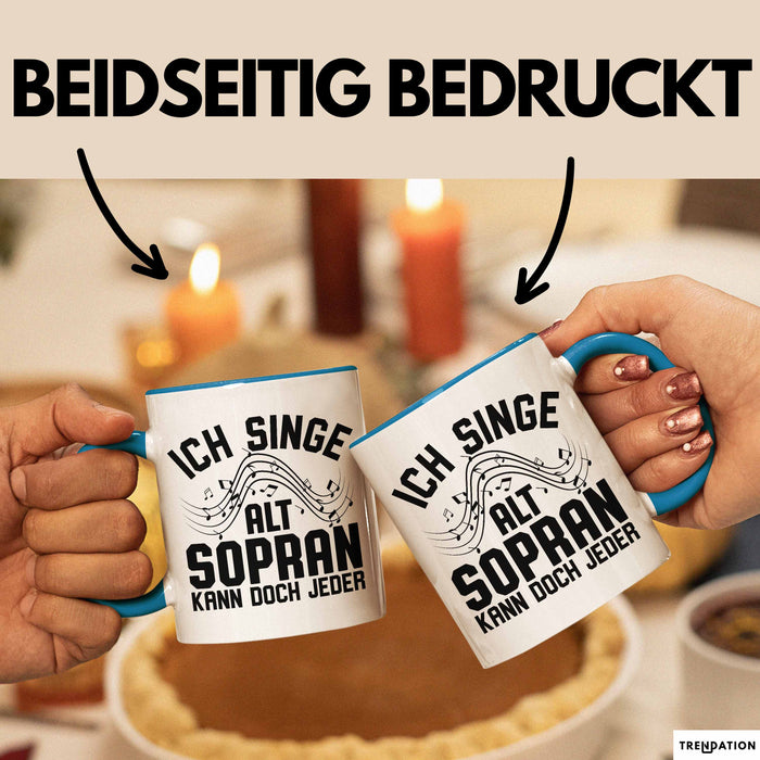 Sopran Tasse Geschenk Ich Singe Alt Sopran Kann Doch Jeder Musiker Geschenkideen Becher Blau Trendation