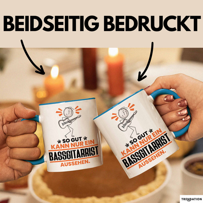 Bassgitarrist Geschenk Tasse So Gut Kann Nur Ein Bassgitarrist Aussehen Geschenkidee Kaffee-Becher Blau Trendation