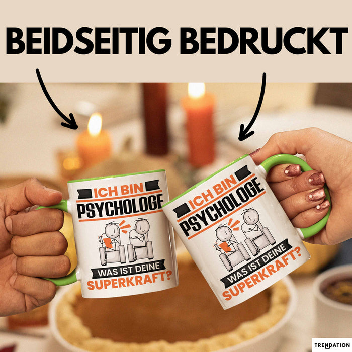 Psychologe Tasse Geschenk für Psychologe Geburtstag Lustiger Spruch Kaffee-Becher Was Ist Deine Superkraft Grün Trendation
