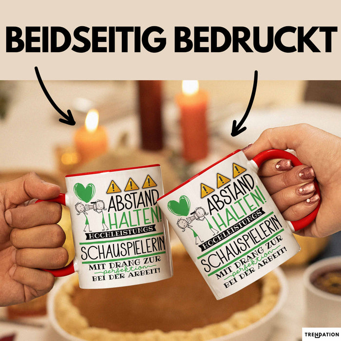 Schauspielerin Tasse Geschenk Lustig Abstand Halten Hochleistungs-Schauspielerin Mit Drang Zur Perfektion Bei Der Arbeit Rot Trendation