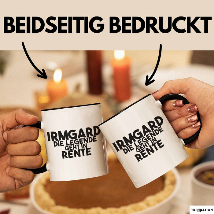 Irmgard Tasse Irmgard – Die Legende Geht In Rente Geschenk