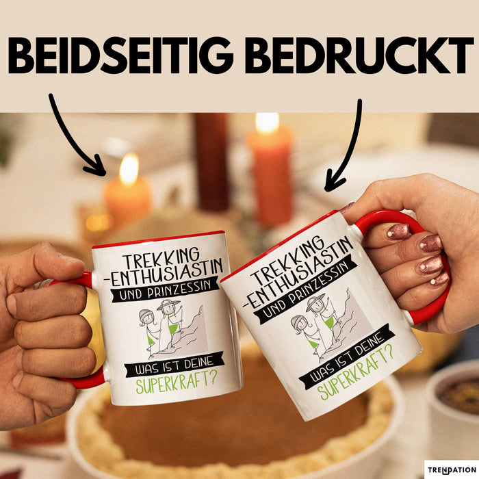Trekking-Enthusiastin Und Prinzessin Tasse Geschenk Für Eine Trekking-Enthusiastin Geburtstag Was Ist Deine Superkraft Rot Trendation