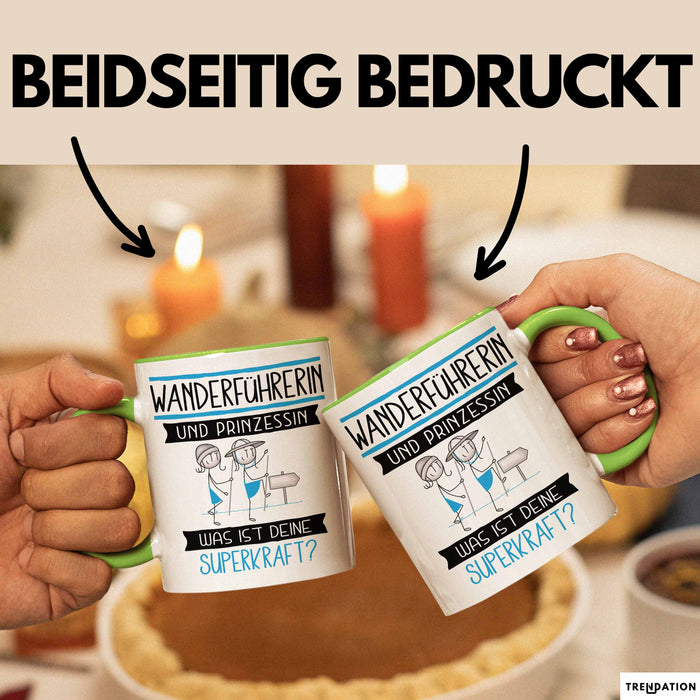 Wanderführerin Und Prinzessin Tasse Geschenk Für Eine Wanderführerin Geburtstag Was Ist Deine Superkraft Grün Trendation