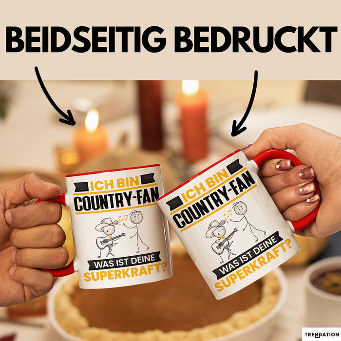 Country-Fan Tasse Geschenk für Country-Fan Geburtstag Lustiger Spruch Kaffee-Becher Was Ist Deine Superkraft Rot Trendation