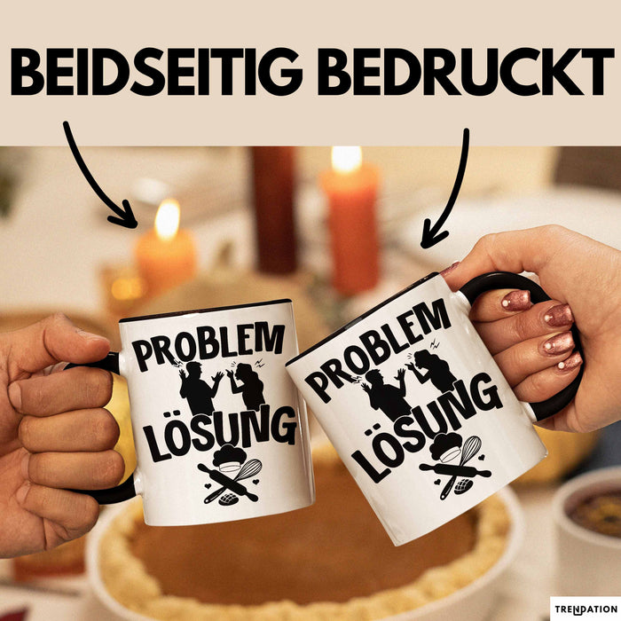 Backen Tasse Geschenk für Bäcker Männer Geschenkidee Problem und Lösung Backen Kochen Schwarz Trendation