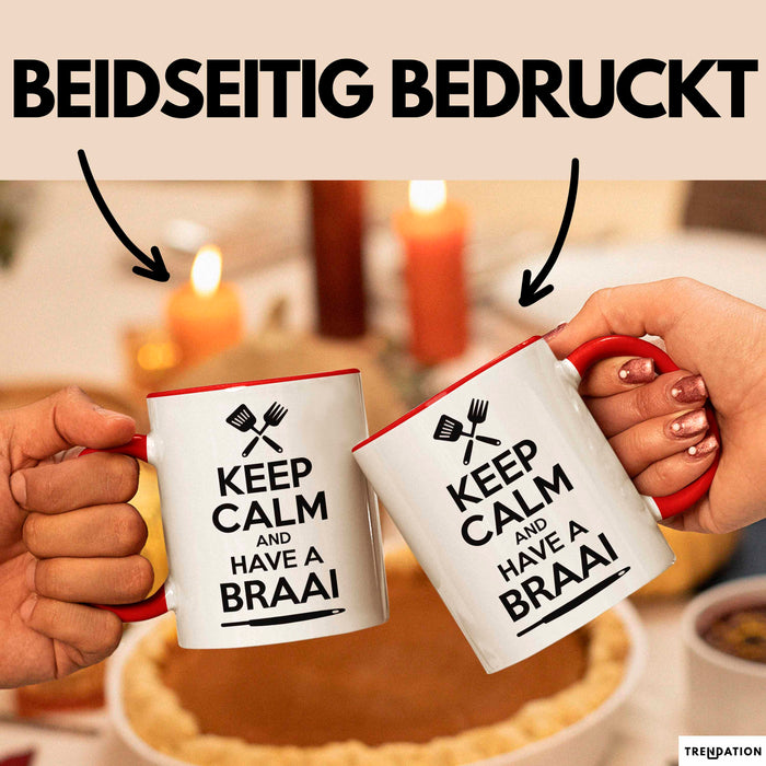 Südafrika Südafrikanisch Tasse Geschenk Lustige Geschenkidee Spruch Bleib Ruhig Und Genieße Ein Braai Rot Trendation