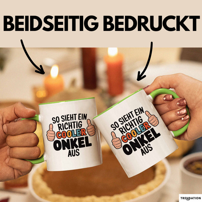 Onkel Nichte Neffe Tasse Geschenk Lustige Geschenkidee Spruch So Sieht Ein Richtig Cooler Onkel Aus Grün Trendation