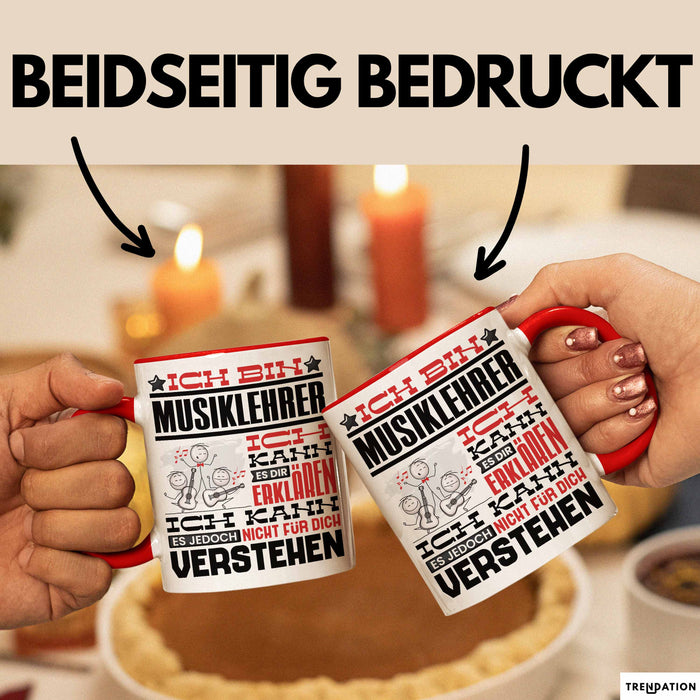 Musiklehrer Geschenk Tasse Geschenkidee für Musiklehrer Geburtstag Lustig Ich Bin Musiklehrer Ich Kann Es Dir Erklären Aber Nicht Für Dich Verstehen Rot Trendation
