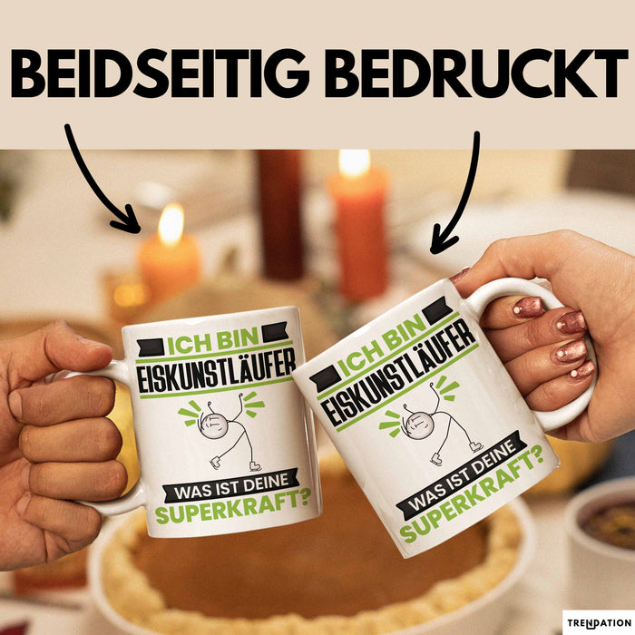 Eiskunstläufer Tasse Geschenk für Eiskunstläufer Geburtstag Lustiger Spruch Kaffee-Becher Was Ist Deine Superkraft Weiß Trendation