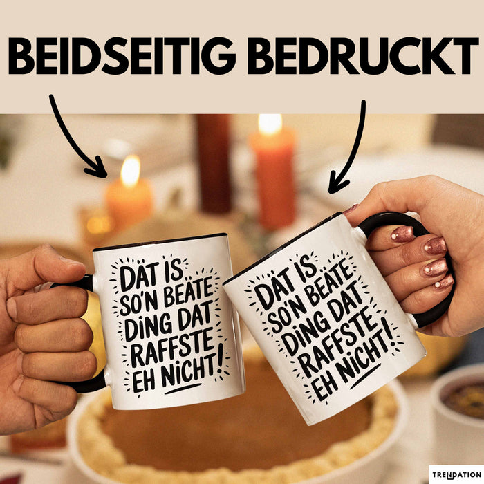 Beate Tasse Geschenk Dat Is So'n Beate Ding Dat Raffste Eh Nicht Geschenkidee Becher mit Name Schwarz Trendation