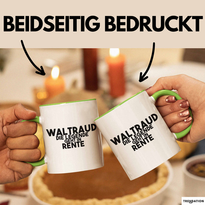 Waltraud Tasse Waltraud – Die Legende Geht In Rente Geschenk