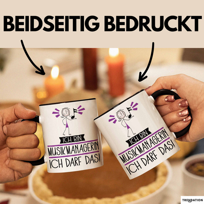 Geschenk für Musikmanagerin Tasse Lustige Geschenkidee Geburtstag Ich Bin Musikmanagerin Ich Darf Das Trendation