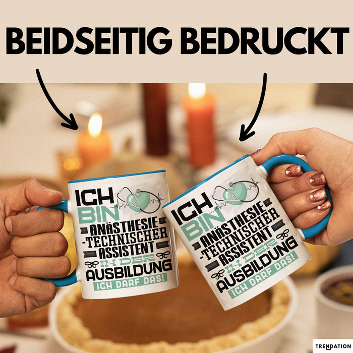 Anästhesietechnischer Assistent Ausbildung Tasse Geschenk Ich Bin Anästhesietechnischer Assistent In Der Ausbildung Ich Darf Das Geschenkidee Spruch Blau Trendation