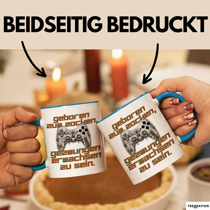 Humor Tasse Gamer – Geboren zum Zocken, gezwungen erwachsen zu sein – Lustiger Kaffee-Becher Geschenk für Gamer und Zocker Lustig Blau Trendation