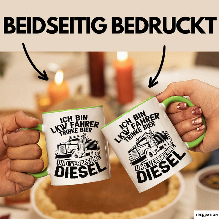 LKW Fahrer Tasse Geschenk Ich Bin LKW Fahrer Trinke Bier und Verbrenne Diesel Humor Geschenkidee Kaffee-Becher Grün Trendation