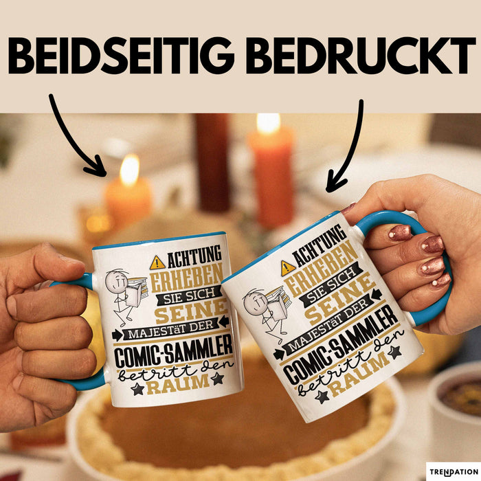 Comic-Sammler Geschenk Tasse Lustiger Spruch Erheben Sie Sich Der Comic-Sammler Betritt den Raum Blau Trendation
