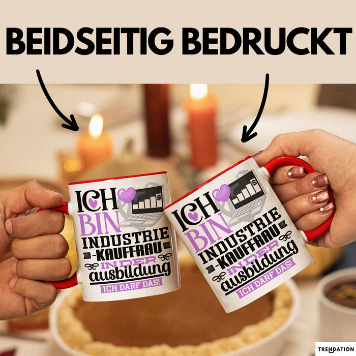 Industriekauffrau Ausbildung Start Geschenk Tasse Ich Bin Industriekauffrau In Der Ausbildung Ich Darf Das Kaffee-Becher Geschenkidee Rot Trendation