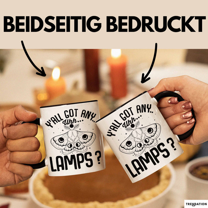 Dank Meme Tasse Geschenk Y'all Got Any Lamps Schwarz Trendation