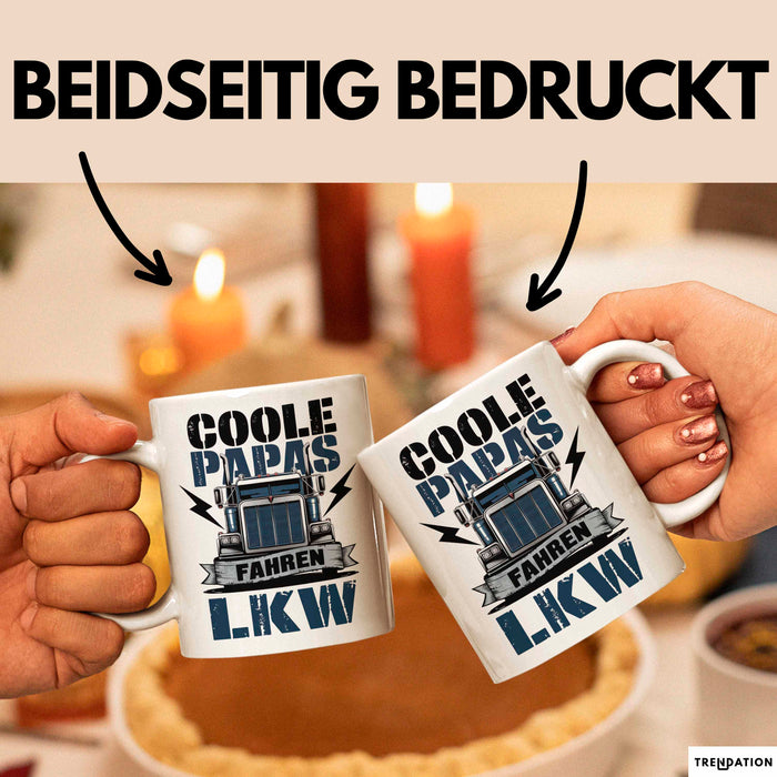 Lkw Fahrer Trucker Tasse Geschenk Lustige Geschenkidee Spruch Coole Papas Fahren Lkw Weiß Trendation