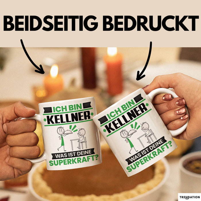 Kellner Tasse Geschenk für Kellner Geburtstag Lustiger Spruch Kaffee-Becher Was Ist Deine Superkraft Weiß Trendation
