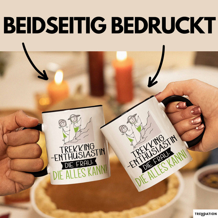 Trekking-Enthusiastin Geschenk Tasse Becher Die Frau Die Allen Kann Geschenkidee für eine Trekking-Enthusiastin Lustig Trendation